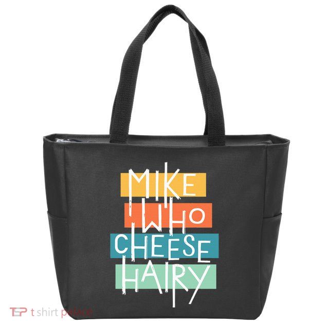 Mike Who Cheese Hairy Chest Man Gag Outfit Adult Zip Tote Bag