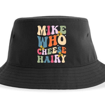 Mike Who Cheese Hairy Funny Sarcastic Sustainable Bucket Hat