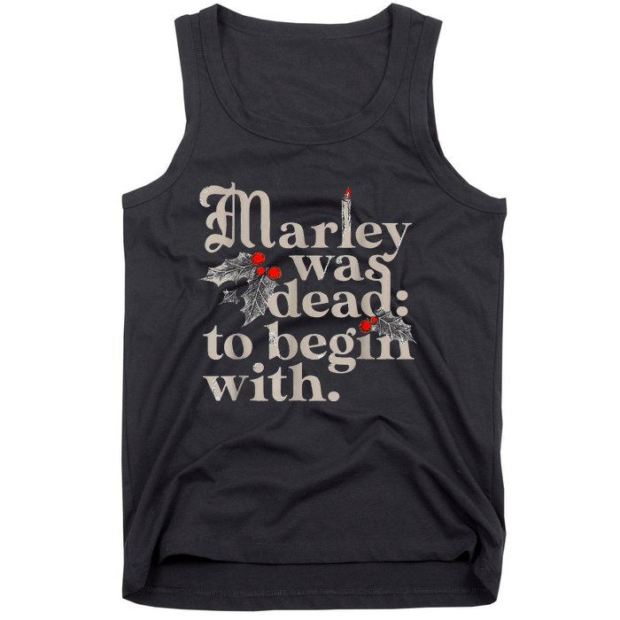 Marley Was Dead To Begin With Funny Novelty Tank Top