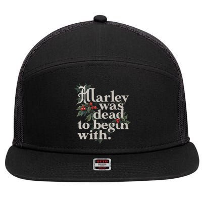 Marley Was Dead To Begin With Funny Novelty 7 Panel Mesh Trucker Snapback Hat