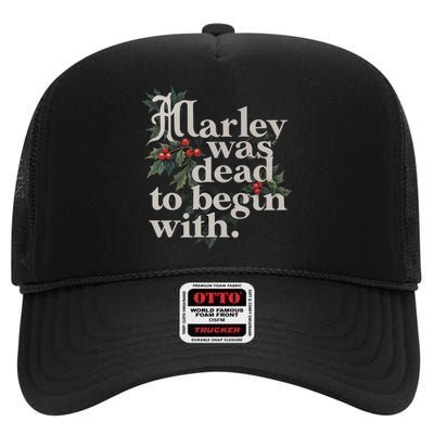 Marley Was Dead To Begin With Funny Novelty High Crown Mesh Back Trucker Hat