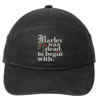 Marley Was Dead To Begin With Funny Novelty 7-Panel Snapback Hat