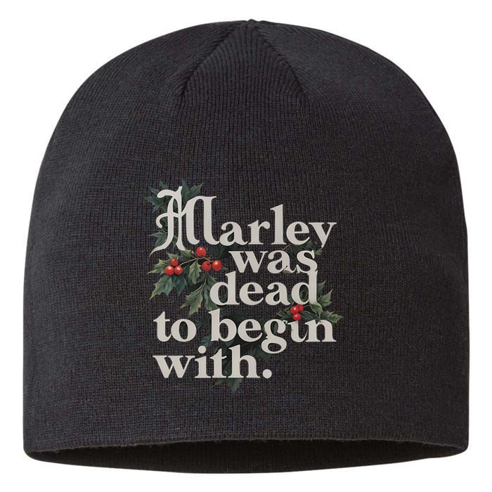 Marley Was Dead To Begin With Funny Novelty Sustainable Beanie