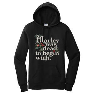 Marley Was Dead To Begin With Funny Novelty Women's Pullover Hoodie