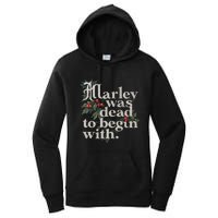 Marley Was Dead To Begin With Funny Novelty Women's Pullover Hoodie