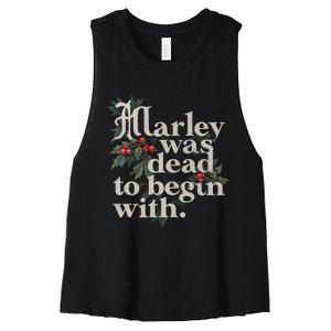 Marley Was Dead To Begin With Funny Novelty Women's Racerback Cropped Tank