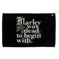 Marley Was Dead To Begin With Funny Novelty Grommeted Golf Towel