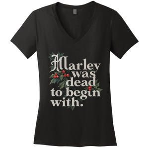 Marley Was Dead To Begin With Funny Novelty Women's V-Neck T-Shirt