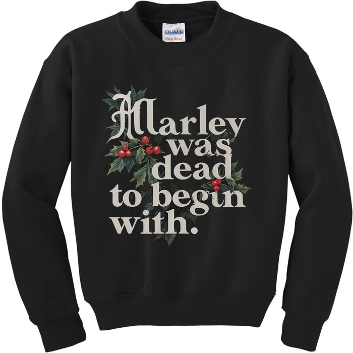 Marley Was Dead To Begin With Funny Novelty Kids Sweatshirt