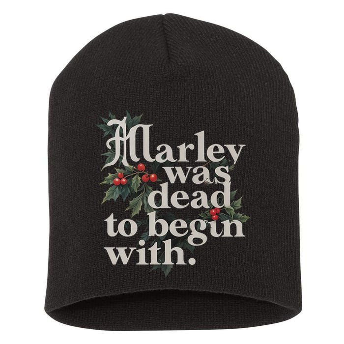 Marley Was Dead To Begin With Funny Novelty Short Acrylic Beanie