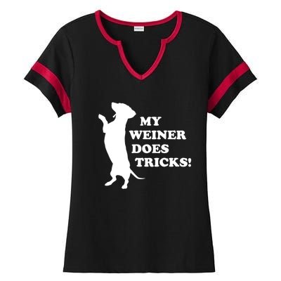 My Weiner Does Tricks Funny Dachshund Gift Ladies Halftime Notch Neck Tee