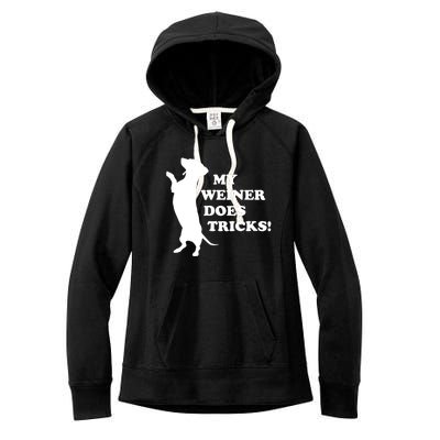 My Weiner Does Tricks Funny Dachshund Gift Women's Fleece Hoodie