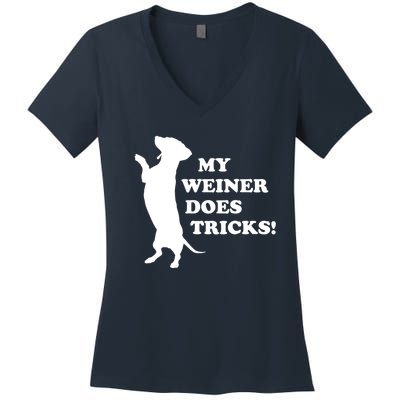 My Weiner Does Tricks Funny Dachshund Gift Women's V-Neck T-Shirt