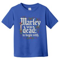 Marley Was Dead To Begin With Toddler T-Shirt