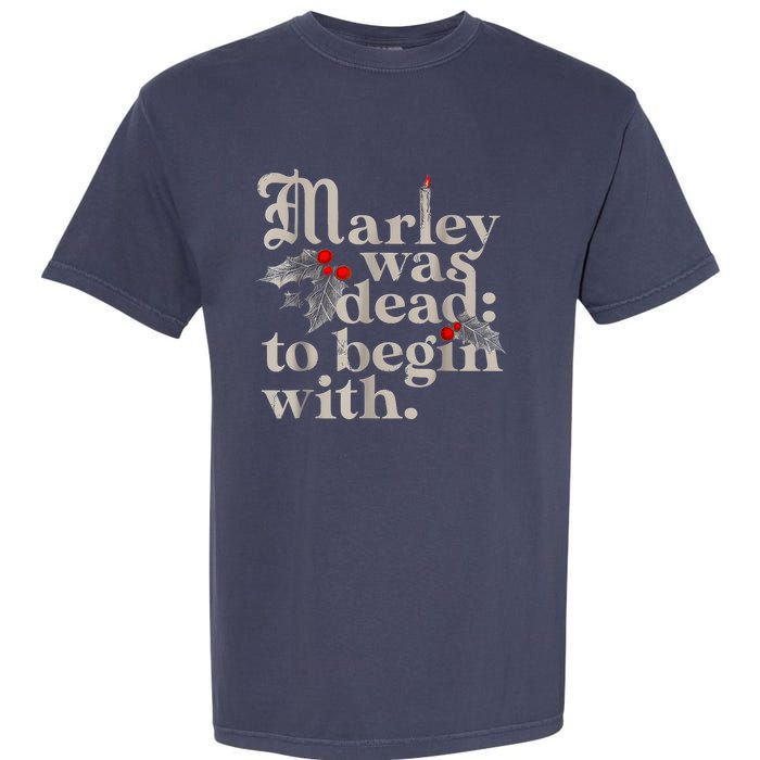 Marley Was Dead To Begin With Funny Novelty Garment-Dyed Heavyweight T-Shirt