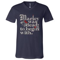 Marley Was Dead To Begin With Funny Novelty V-Neck T-Shirt