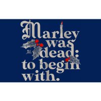 Marley Was Dead To Begin With Funny Novelty Bumper Sticker