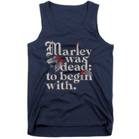 Marley Was Dead To Begin With Funny Novelty Tank Top