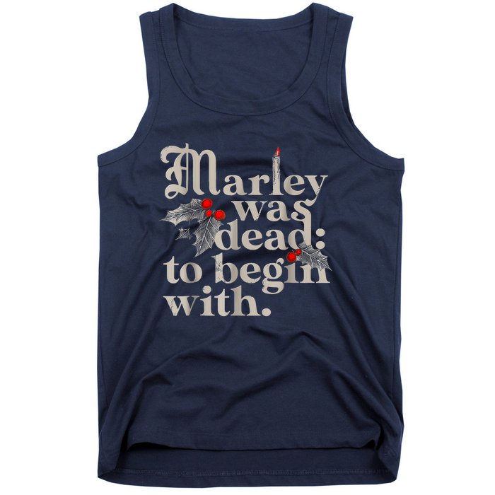 Marley Was Dead To Begin With Funny Novelty Tank Top