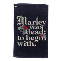 Marley Was Dead To Begin With Funny Novelty Platinum Collection Golf Towel