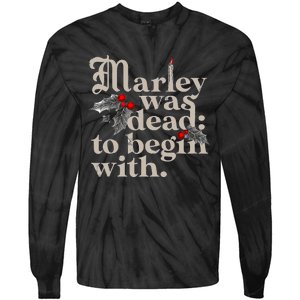 Marley Was Dead To Begin With Tie-Dye Long Sleeve Shirt