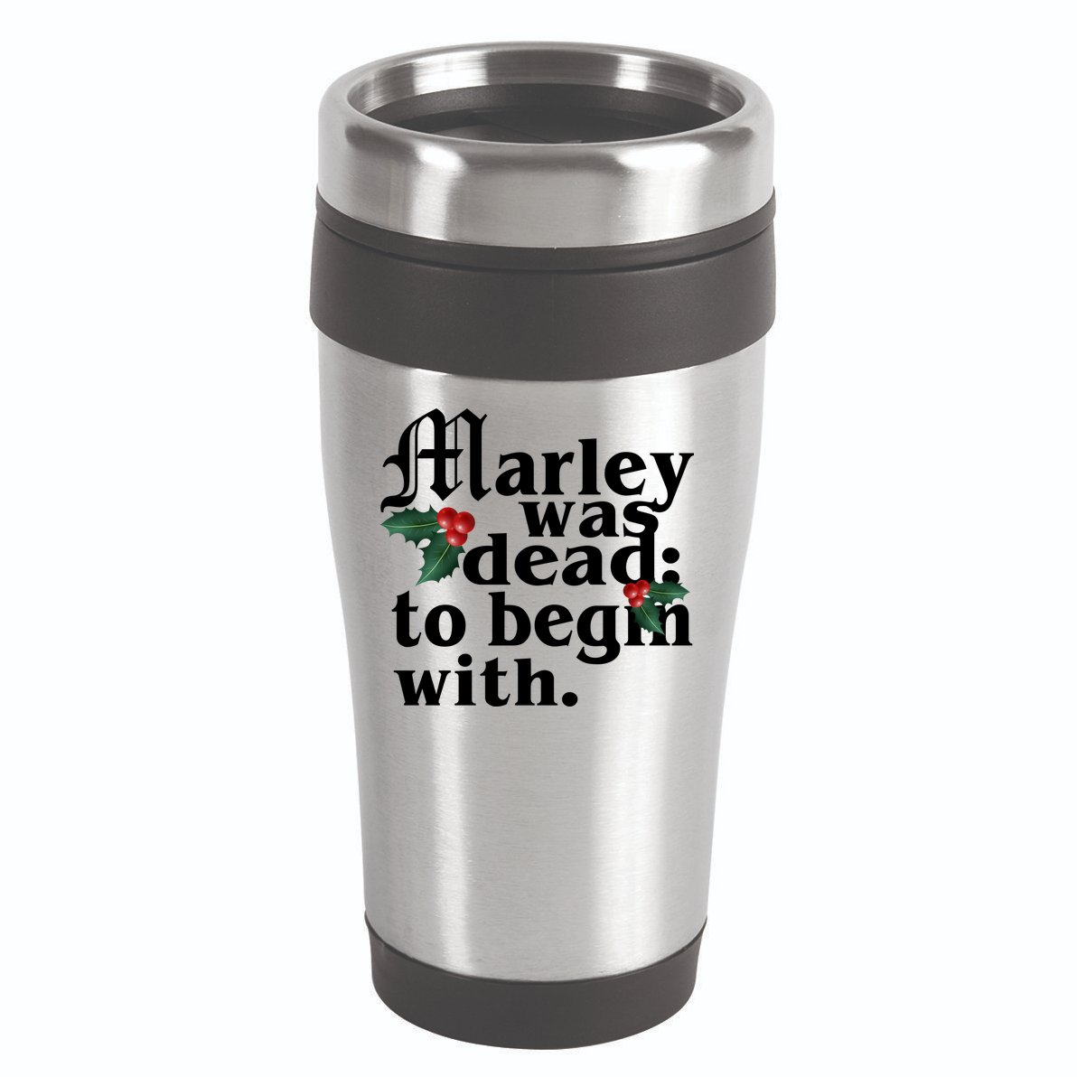Marley Was Dead To Begin With Mistletoe Christmas 16oz Travel Tumbler