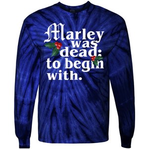 Marley Was Dead To Begin With Mistletoe Christmas Tie-Dye Long Sleeve Shirt