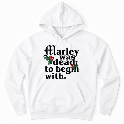 Marley Was Dead To Begin With Mistletoe Christmas Hoodie