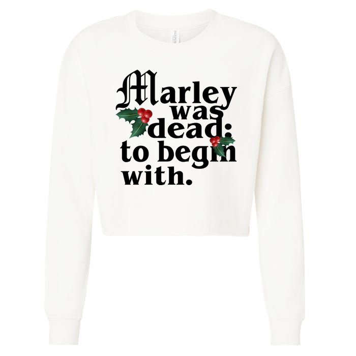 Marley Was Dead To Begin With Mistletoe Christmas Cropped Pullover Crew
