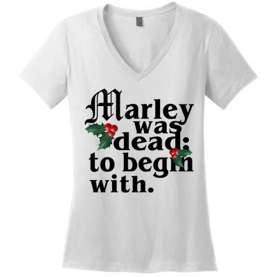 Marley Was Dead To Begin With Mistletoe Christmas Women's V-Neck T-Shirt