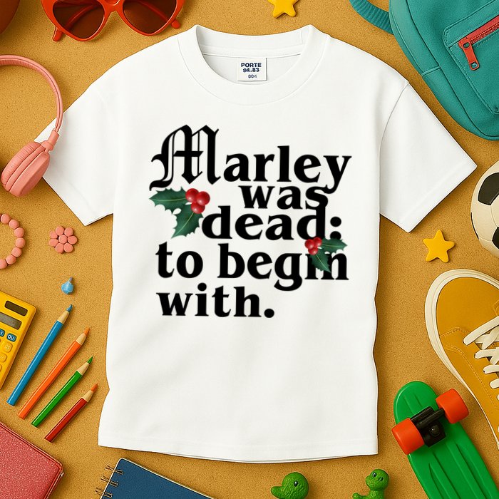 Marley Was Dead To Begin With Mistletoe Christmas Kids T-Shirt