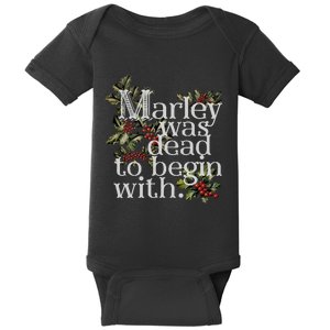 Marley Was Dead To Begin With Baby Bodysuit