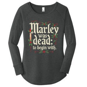 Marley Was Dead To Begin With Funny Novelty Christmas Women's Perfect Tri Tunic Long Sleeve Shirt