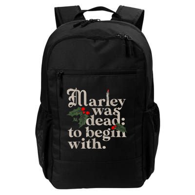 Marley Was Dead To Begin With Funny Novelty Christmas Daily Commute Backpack