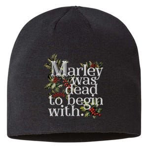 Marley Was Dead To Begin With Funny Novelty Christmas Sustainable Beanie