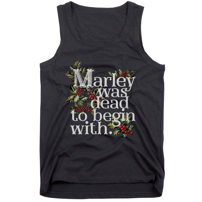 Marley Was Dead To Begin With Funny Novelty Christmas Tank Top