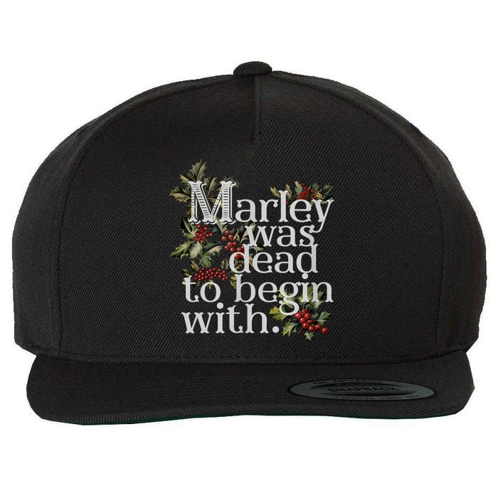 Marley Was Dead To Begin With Funny Novelty Christmas Wool Snapback Cap