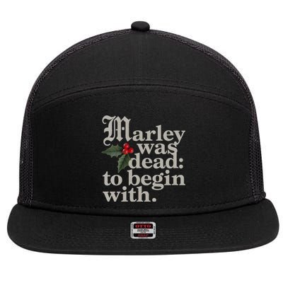 Marley Was Dead To Begin With Funny Quote Xmas 7 Panel Mesh Trucker Snapback Hat