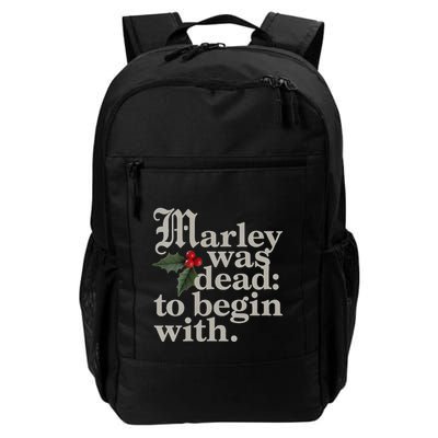 Marley Was Dead To Begin With Funny Quote Xmas Daily Commute Backpack