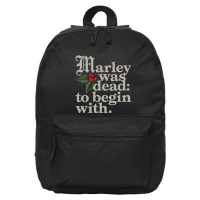 Marley Was Dead To Begin With Funny Quote Xmas 16 in Basic Backpack