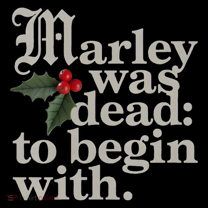 Marley Was Dead To Begin With Funny Quote Xmas Kids Sweatshirt