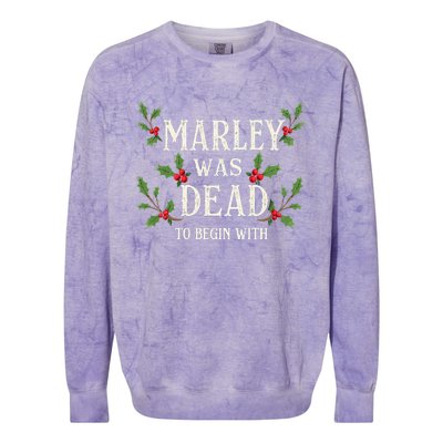 Marley Was Dead To Begin With Christmas Xmas Colorblast Crewneck Sweatshirt