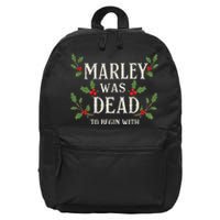 Marley Was Dead To Begin With Christmas Xmas 16 in Basic Backpack