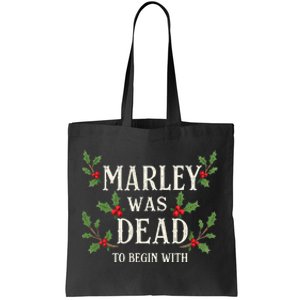 Marley Was Dead To Begin With Christmas Xmas Tote Bag