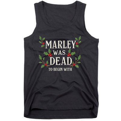 Marley Was Dead To Begin With Christmas Xmas Tank Top