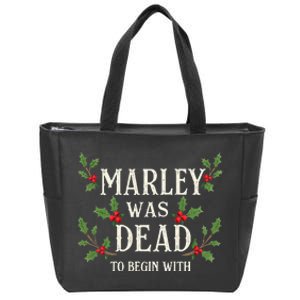 Marley Was Dead To Begin With Christmas Xmas Zip Tote Bag