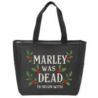 Marley Was Dead To Begin With Christmas Xmas Zip Tote Bag