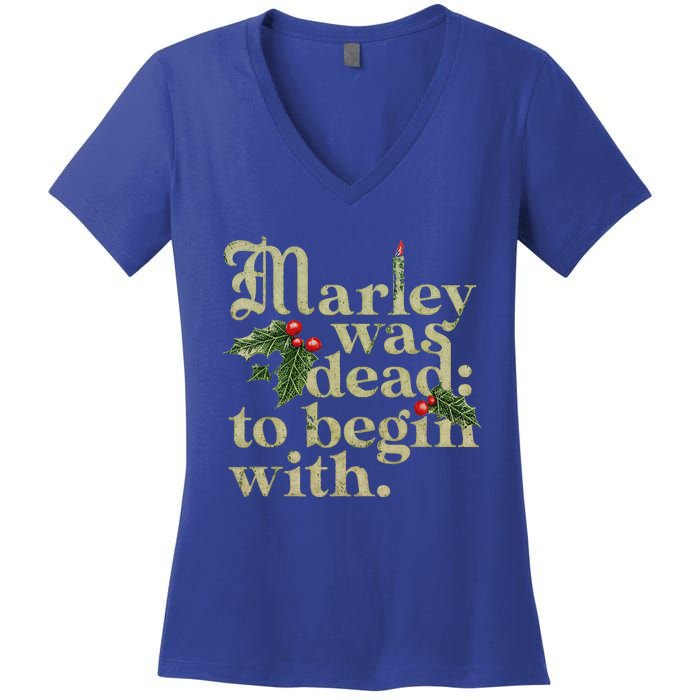 Marley Was Dead To Begin With Women's V-Neck T-Shirt