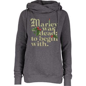 Marley Was Dead To Begin With Womens Funnel Neck Pullover Hood