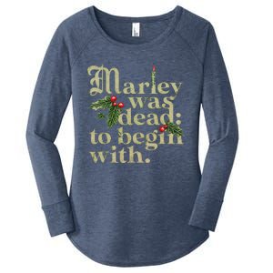 Marley Was Dead To Begin With Women's Perfect Tri Tunic Long Sleeve Shirt